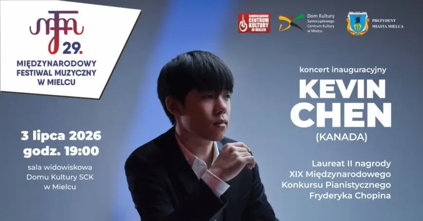Kevin Chen zainauguruje XXIX Międzynarodowy Festiwal Muzyczny w Mielcu