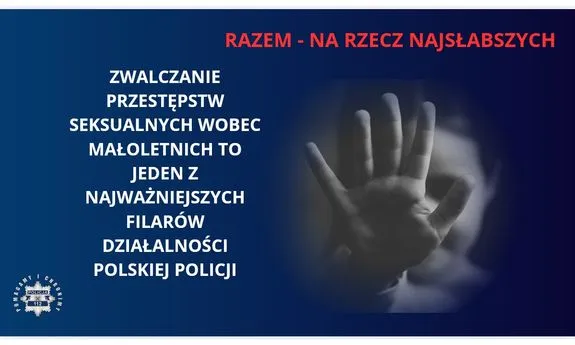Polska Policja koncentruje się na zwalczaniu przestępstw seksualnych wobec dzieci