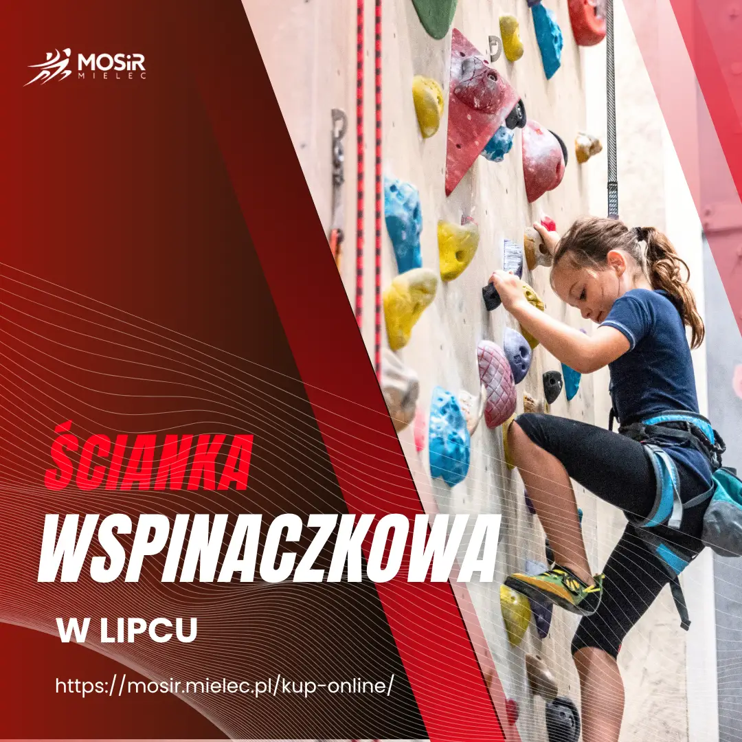 Wakacyjne wspinaczki na ściance w Mielcu