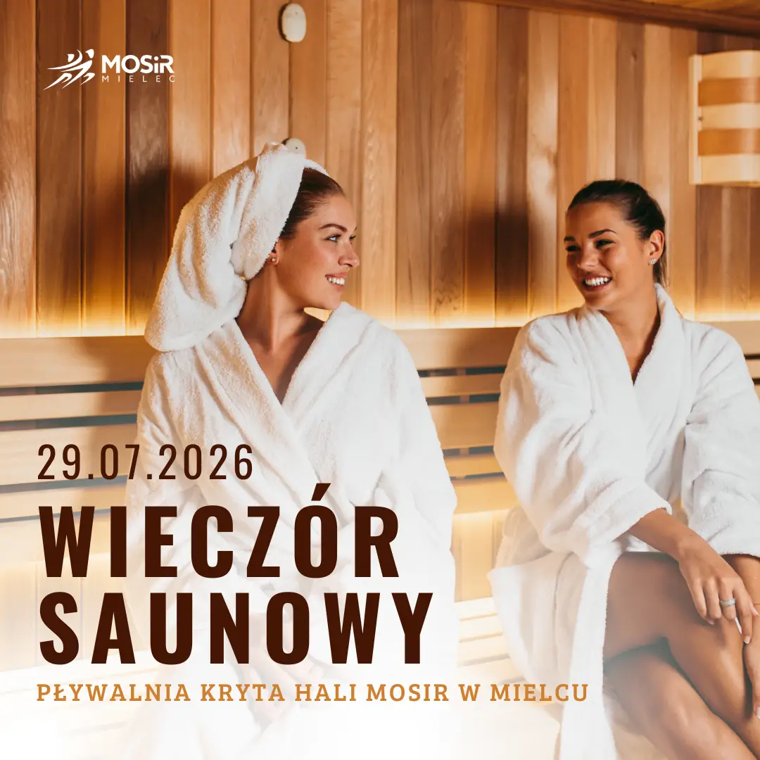 Wieczór Saunowy w Pływalni Krytej