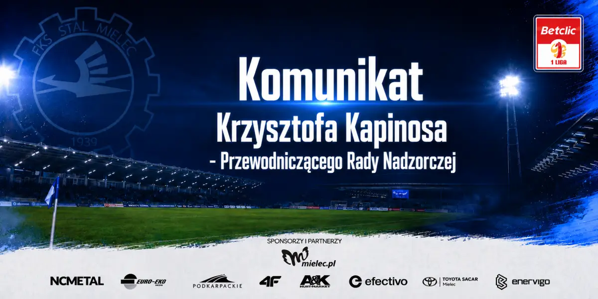 Koniec Misji Krzysztofa Kapinosa w Stali Mielec